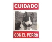 CARTEL CUIDADO BULL TERRIER - CAFRAN